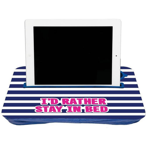 I'd Rather Stay in Bed Tablet Tray|Tech - Fashionit_inc